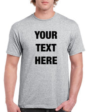 Load image into Gallery viewer, Custom Personalized T-Shirt Design Your Own Print Text or Image