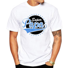 Load image into Gallery viewer, Super dad T Shirts Men Tops Casual Model Father's Day Tshirt Short Sleeve Funny papa Dady Gift T-shirt  Shirt Homme
