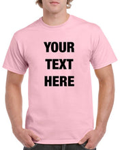 Load image into Gallery viewer, Custom Personalized T-Shirt Design Your Own Print Text or Image
